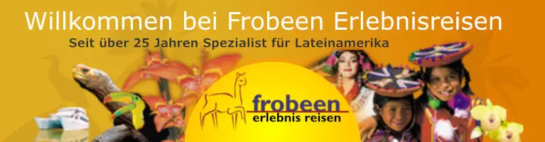 Frobeen Travel Experience - Latin America, South America, specialist for the Galapagos Islands, specialist for Panama and San Blas Islands